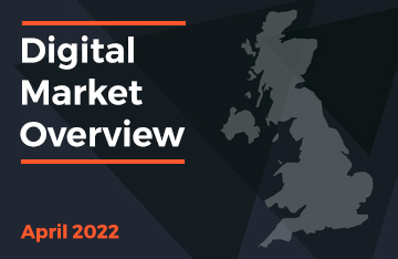 April 2022 Digital Market Overview