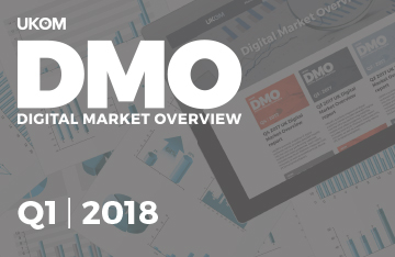 Q1 2018 UK Digital Market Overview report